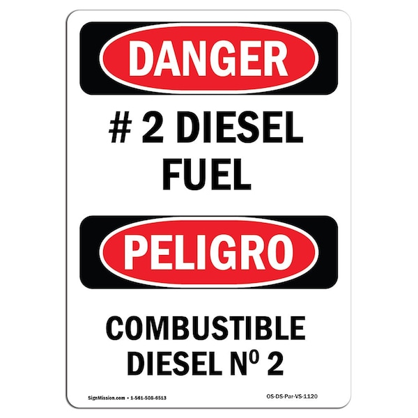 Safety Sign, OSHA Danger, 5" Height, No. 2 Diesel Fuel Bilingual Spanish, 10PK